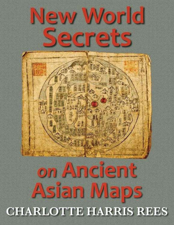 Produktbild: New World Secrets on Ancient Asian Maps