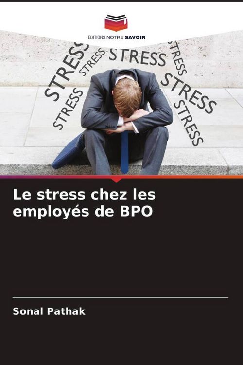 Produktbild: Le stress chez les employ&eacute;s de BPO