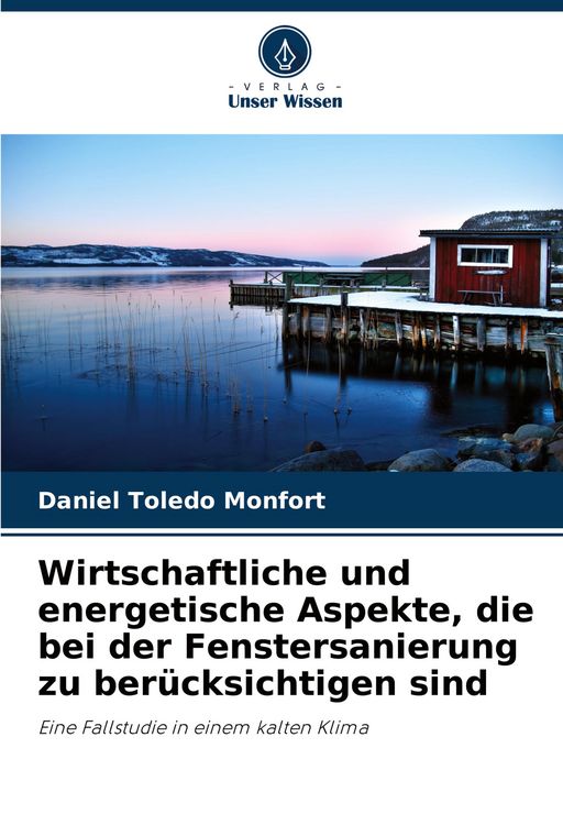 Produktbild: Wirtschaftliche und energetische Aspekte, die bei der Fenstersanierung zu ber&uuml;cksichtigen sind