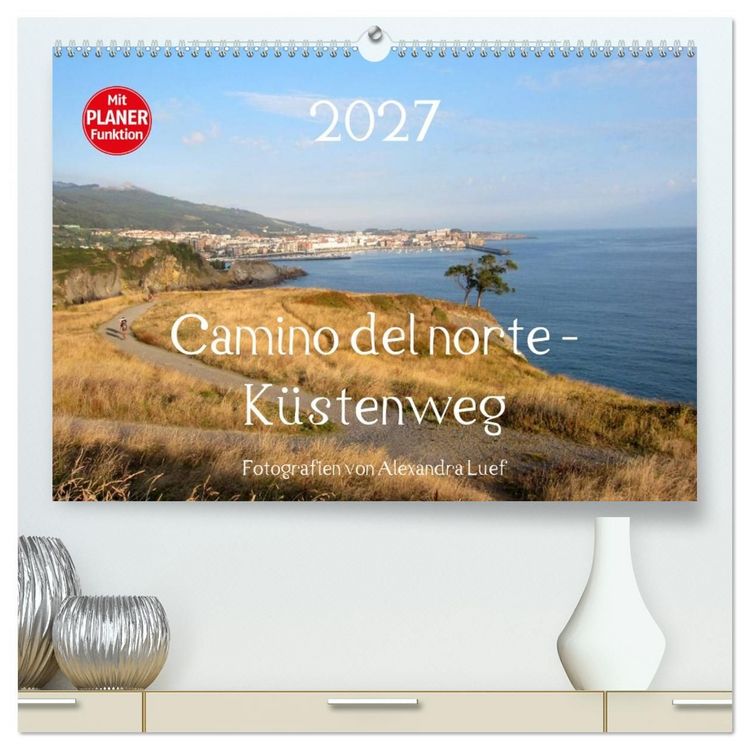 Produktbild: Camino del norte - K&uuml;stenweg (hochwertiger Premium Wandkalender 2027 DIN A2 quer), Kunstdruck in Hochglanz