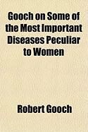 Produktbild: Gooch on Some of the Most Important Diseases Peculiar to Women