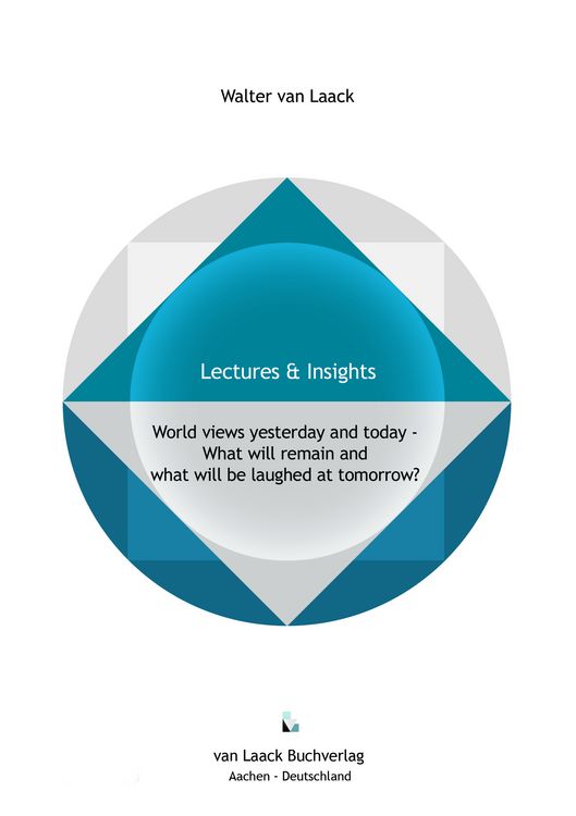Produktbild: World views yesterday and today - What will remain and what will be laughed at tomorrow?