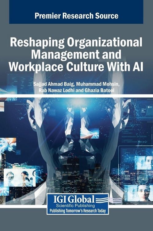 Produktbild: Reshaping Organizational Management and Workplace Culture With AI