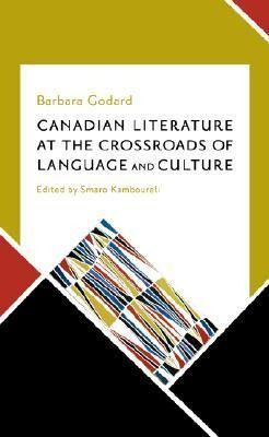 Produktbild: Canadian Literature at the Crossroads of Language and Culture