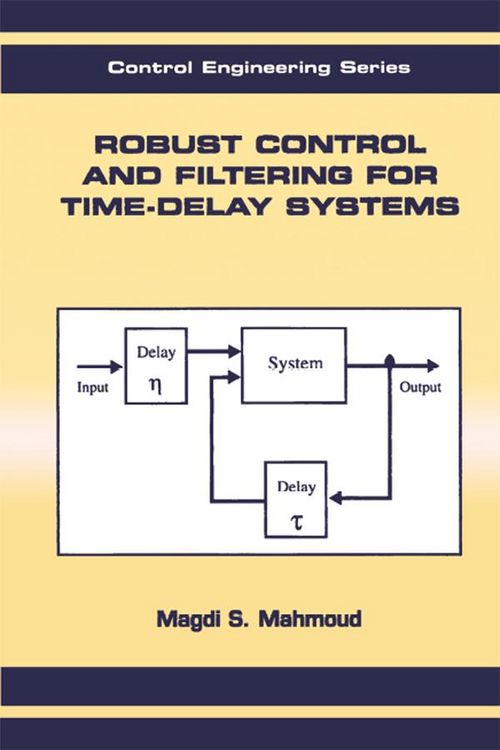 Produktbild: Robust Control and Filtering for Time-Delay Systems