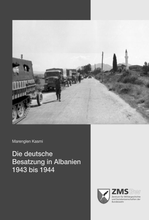 Produktbild: Die deutsche Besatzung in Albanien 1943 bis 1944