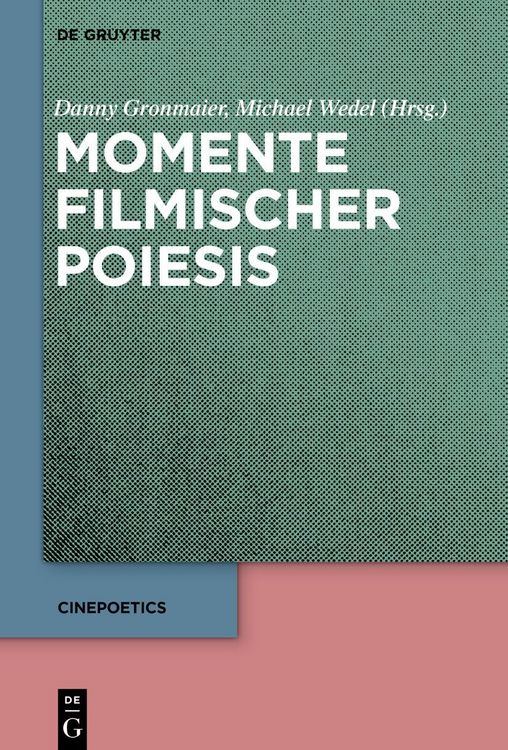 Produktbild: Momente filmischer Poiesis