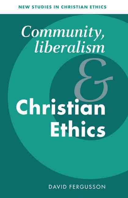 Produktbild: Community, Liberalism and Christian Ethics