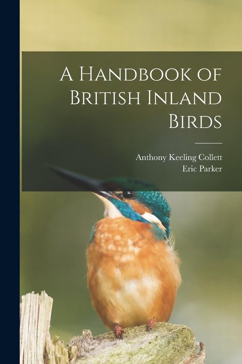 Produktbild: A Handbook of British Inland Birds