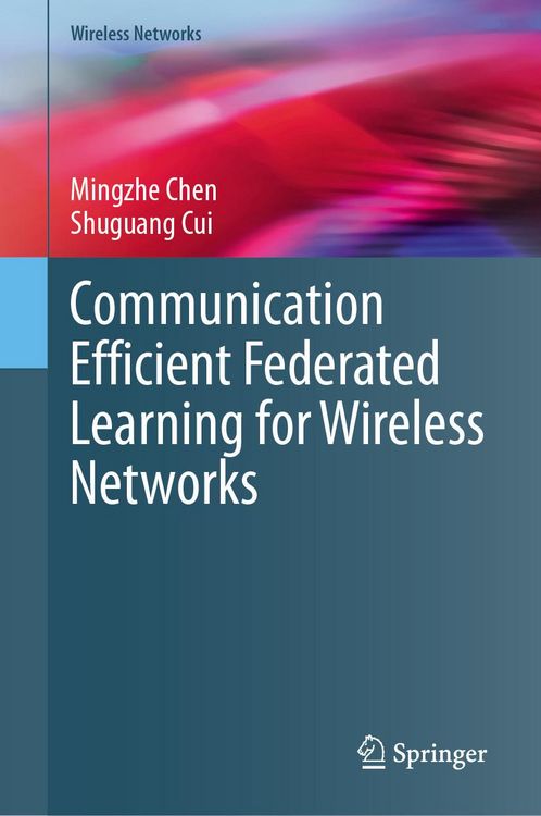 Produktbild: Communication Efficient Federated Learning for Wireless Networks