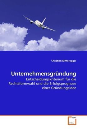 Produktbild: Mitteregger, C: Unternehmensgr&uuml;ndung