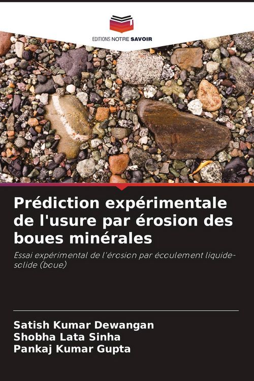 Produktbild: Pr&eacute;diction exp&eacute;rimentale de l'usure par &eacute;rosion des boues min&eacute;rales