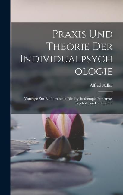 Produktbild: Praxis Und Theorie Der Individualpsychologie