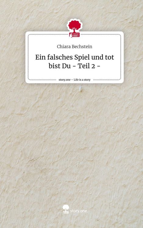 Produktbild: Ein falsches Spiel und tot bist Du - Teil 2 -. Life is a Story - story.one