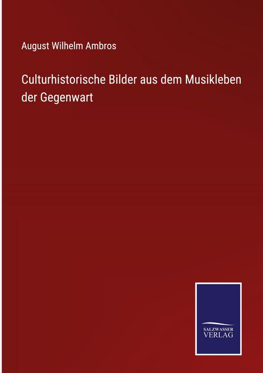 Produktbild: Culturhistorische Bilder aus dem Musikleben der Gegenwart