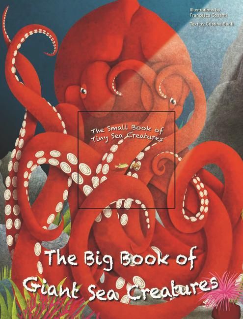 Produktbild: The Big Book of Giant Sea Creatures and the Small Book of Tiny Sea Creatures