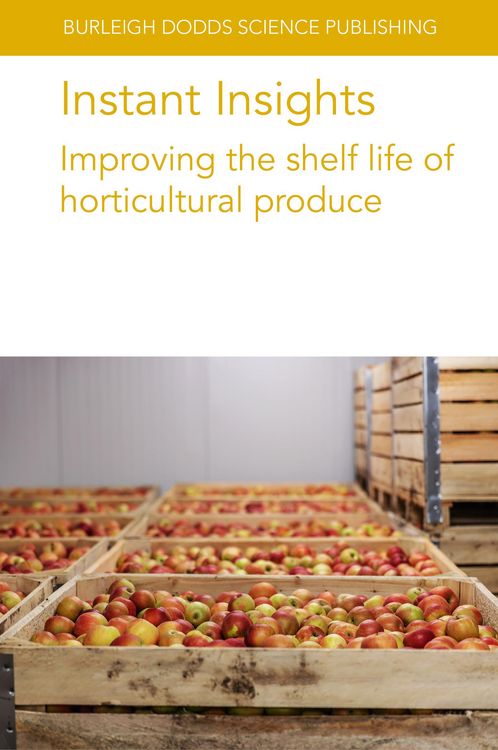 Produktbild: Instant Insights: Improving the shelf life of horticultural produce