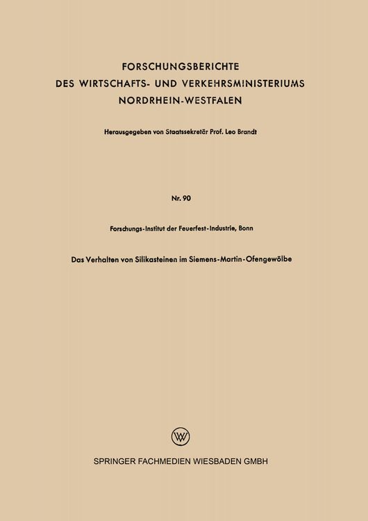 Produktbild: Das Verhalten von Silikasteinen im Siemens-Martin-Ofengew&ouml;lbe