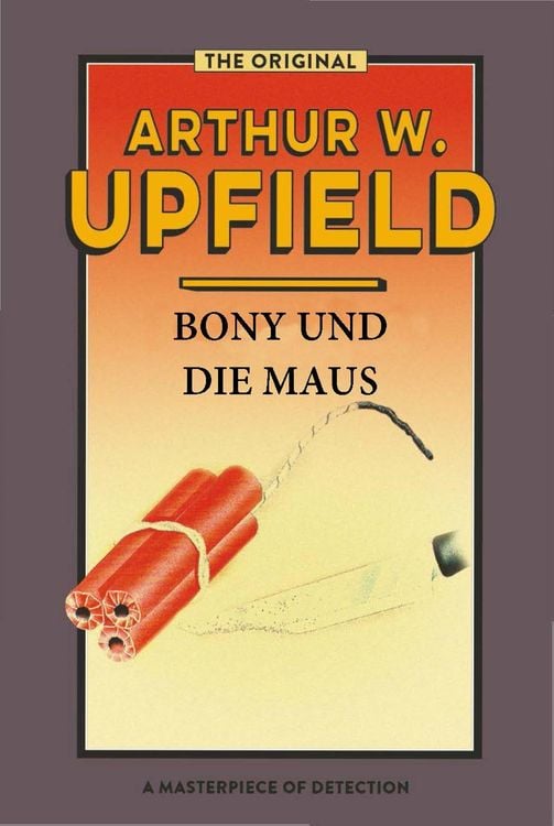 Bild vom Artikel Bony und die Maus vom Autor Arthur W. Upfield