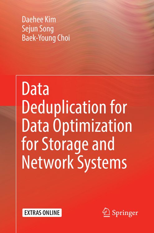Produktbild: Data Deduplication for Data Optimization for Storage and Network Systems