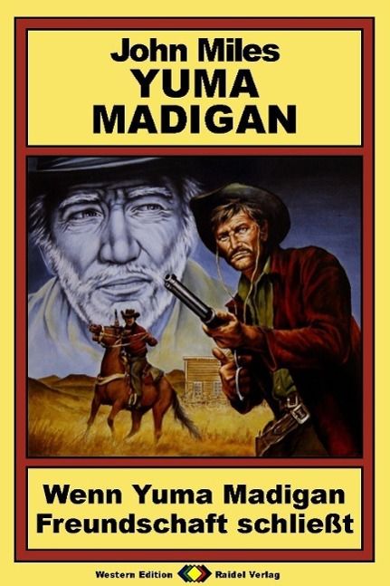 Produktbild: Yuma Madigan, Bd 5: Wenn Yuma Madigan Freundschaft schlie&szlig;t