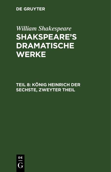Produktbild: K&ouml;nig Heinrich der Sechste, Zweyter Theil