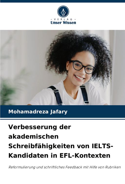 Produktbild: Verbesserung der akademischen Schreibf&auml;higkeiten von IELTS-Kandidaten in EFL-Kontexten
