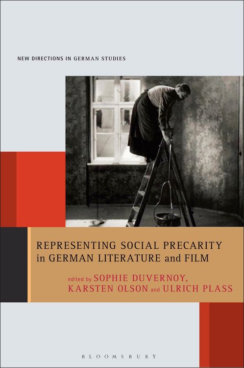 Produktbild: Representing Social Precarity in German Literature and Film