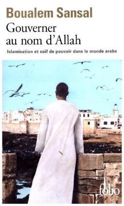Produktbild: Gouverner au nom d'Allah (islamisation et soif de pouvoir)