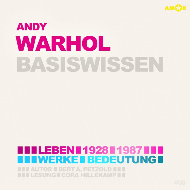 Produktbild: Andy Warhol (1928-1987) - Leben, Werk, Bedeutung - Basiswissen