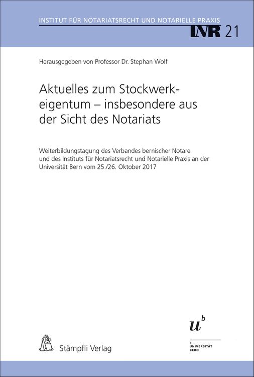 Bild vom Artikel Aktuelles zum Stockwerkeigentum - insbesondere aus der Sicht des Notariats vom Autor Stephan Wolf