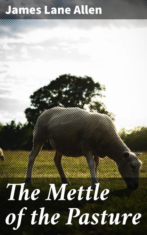 Produktbild: The Mettle of the Pasture