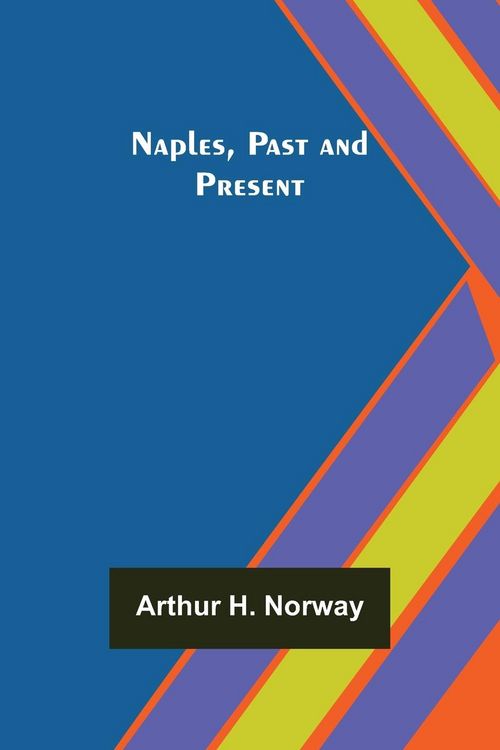 Produktbild: Naples, Past and Present