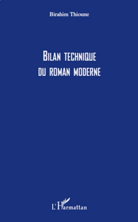 Produktbild: Bilan technique du roman moderne