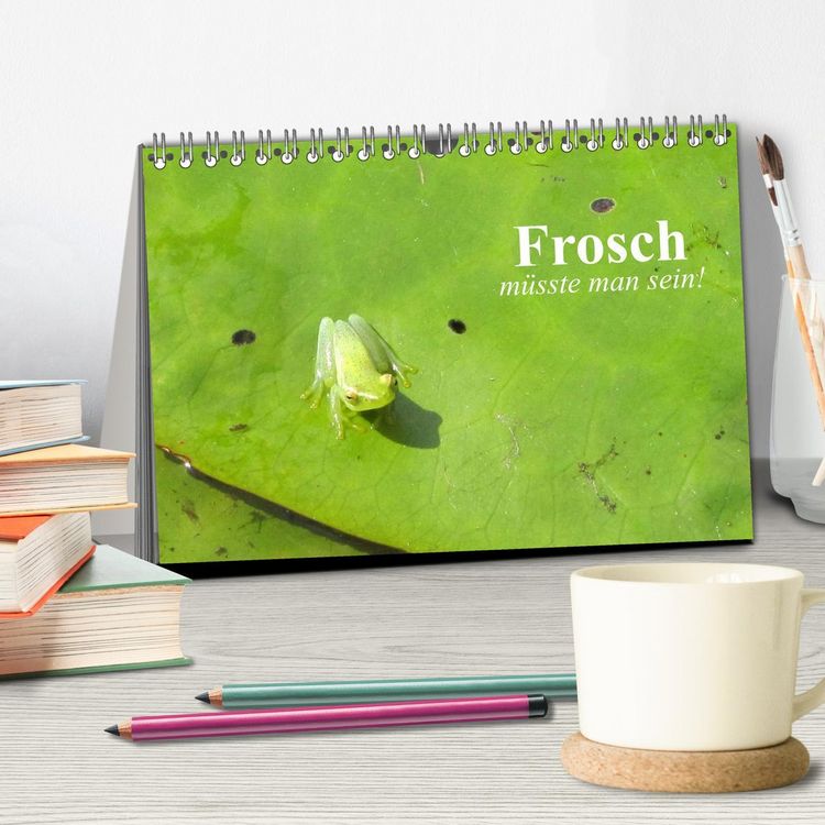Produktbild: Frosch m&uuml;sste man sein! (Tischkalender 2026 DIN A5 quer), CALVENDO Monatskalender
