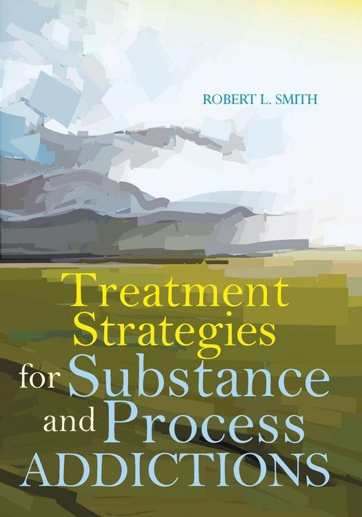 Produktbild: Treatment Strategies for Substance and Process Addictions