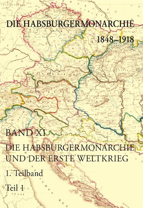Produktbild: Die Habsburgermonarchie und der Erste Weltkrieg