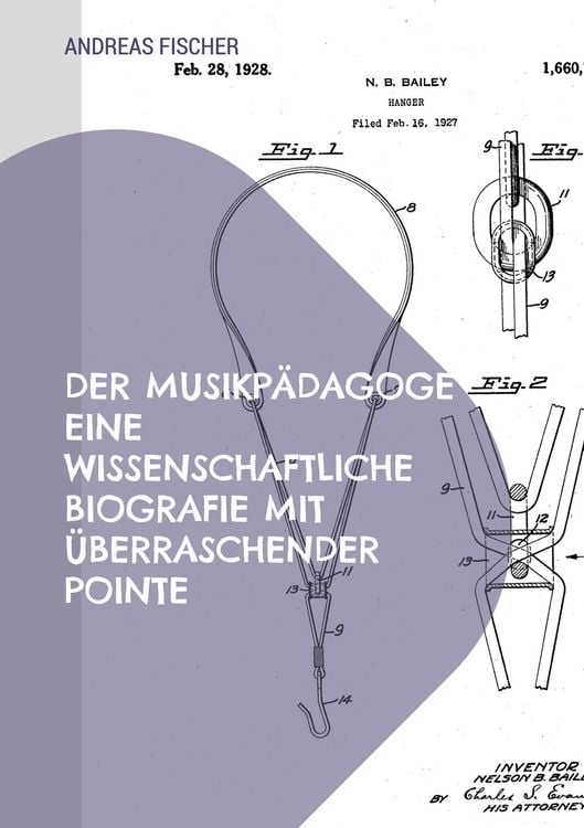 Produktbild: Der Musikp&auml;dagoge Eine wissenschaftliche Biografie mit &uuml;berraschender Pointe