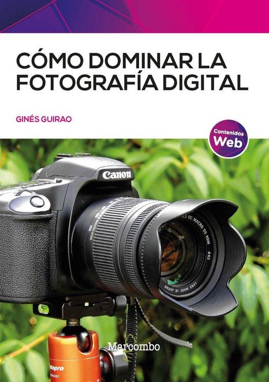 Produktbild: C&oacute;mo dominar la fotograf&iacute;a digital