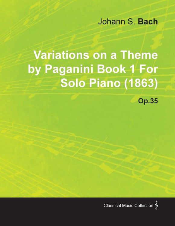 Produktbild: Variations on a Theme by Paganini Book 1 by Johannes Brahms for Solo Piano (1863) Op.35