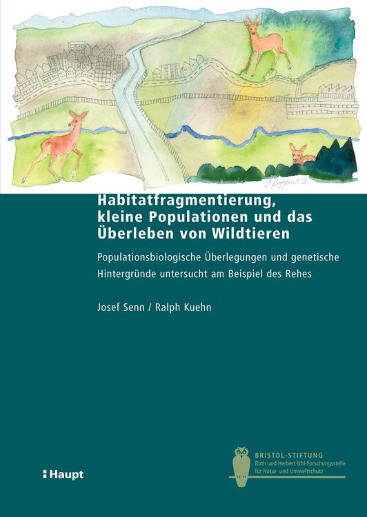 Produktbild: Habitatfragmentierung, kleine Populationen und das &Uuml;berleben von Wildtieren