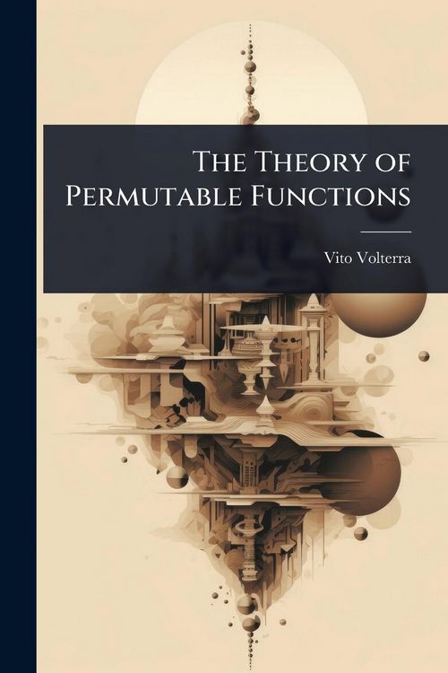 Produktbild: The Theory of Permutable Functions