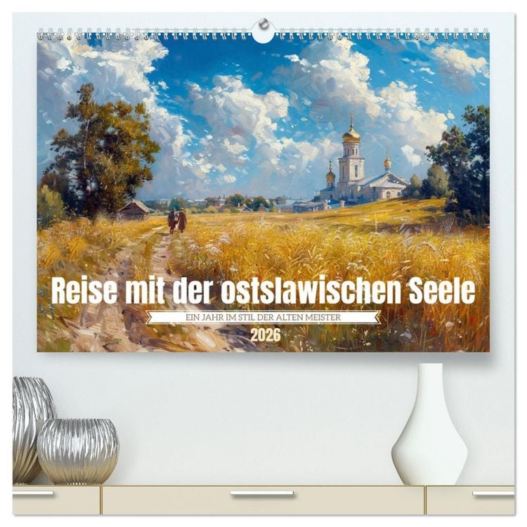 Produktbild: Reise mit der ostslawischen Seele (hochwertiger Premium Wandkalender 2026 DIN A2 quer), Kunstdruck in Hochglanz