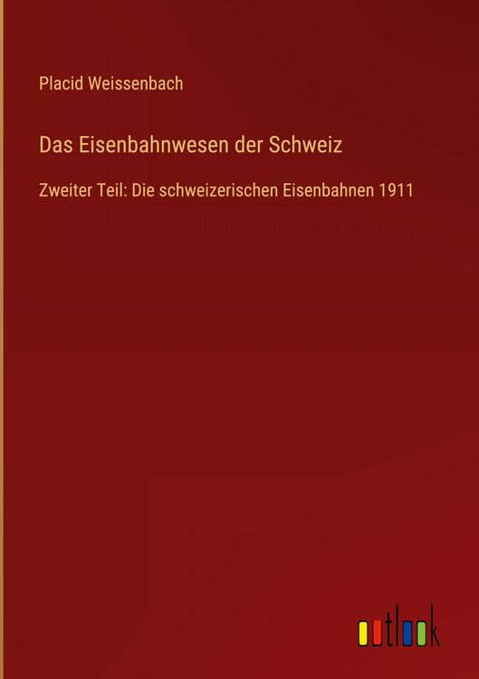Produktbild: Das Eisenbahnwesen der Schweiz