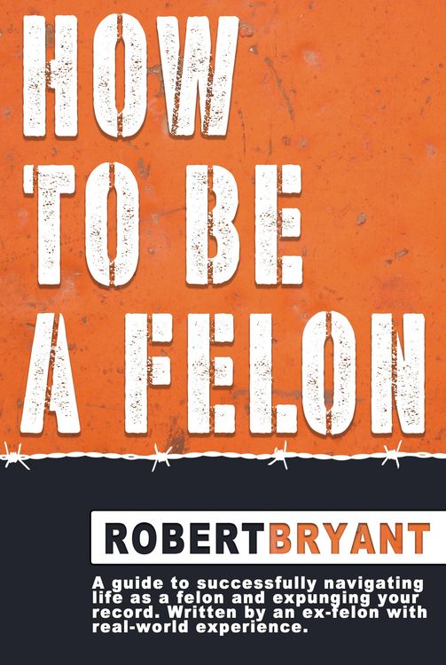 Produktbild: How to Be a Felon