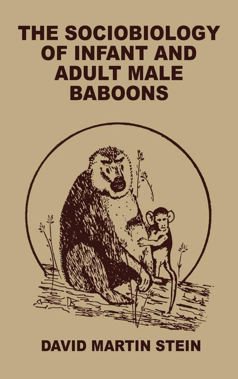 Produktbild: The Sociobiology of Infant and Adult Male Baboons