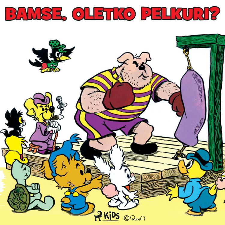 Produktbild: Bamse, oletko pelkuri?
