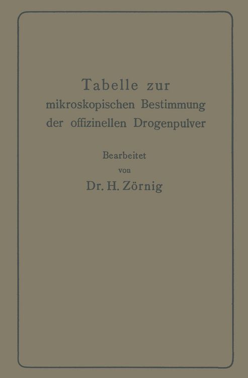 Produktbild: Tabelle zur mikroskopischen Bestimmung der offizinellen Drogenpulver