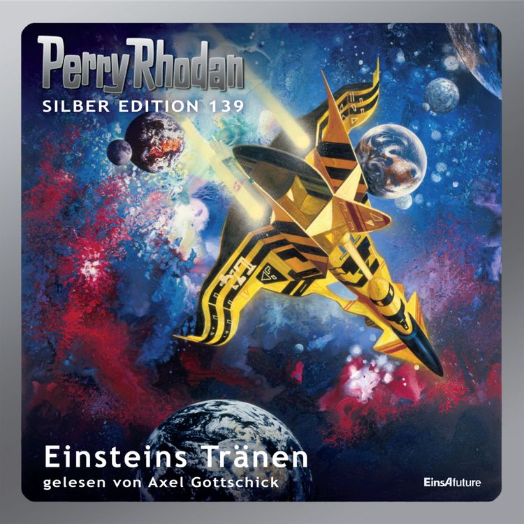 Produktbild: Perry Rhodan Silber Edition 139: Einsteins Tr&auml;nen