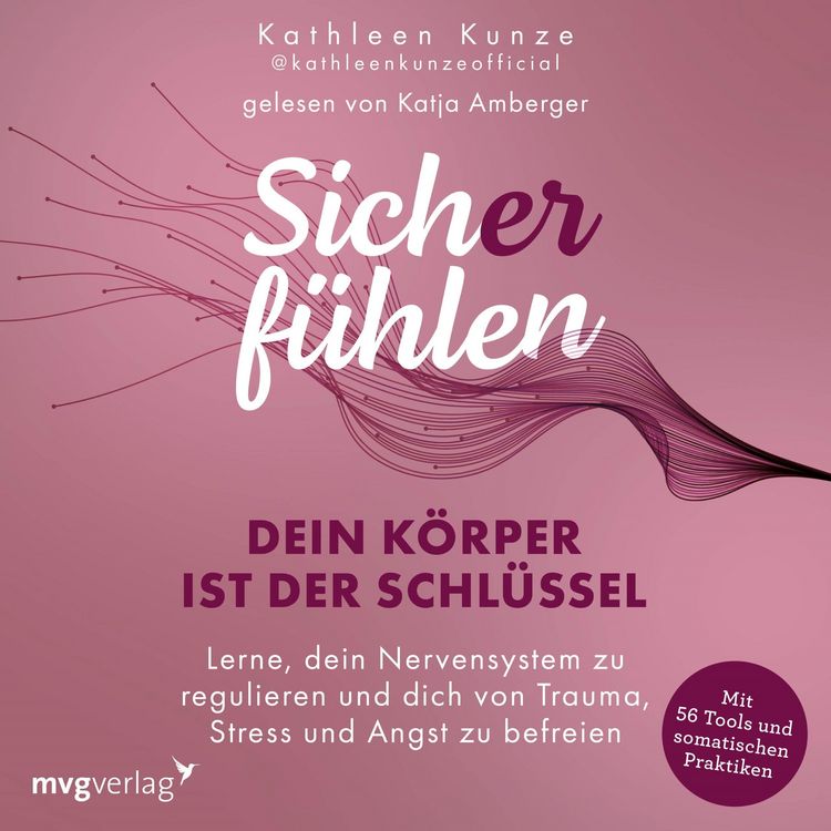 Produktbild: Sich(er) f&uuml;hlen: Dein K&ouml;rper ist der Schl&uuml;ssel